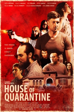 Watch Free House of Quarantine Full Movies HD Online MyFlixer