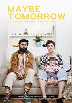 Watch Free Maybe Tomorrow Full Movies HD Online MyFlixer