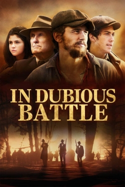 Watch Free In Dubious Battle Full Movies HD Online MyFlixer