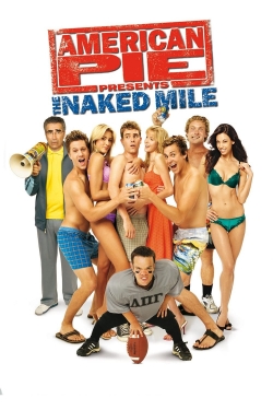 Watch Free American Pie Presents: The Naked Mile Full Movies HD Online MyFlixer