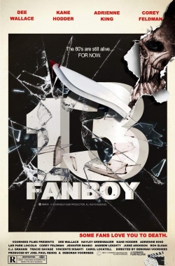 Watch Free 13 Fanboy Full Movies HD Online MyFlixer