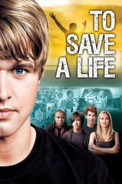 Watch Free To Save A Life Full Movies HD Online MyFlixer