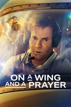 Watch Free On a Wing and a Prayer Full Movies HD Online MyFlixer