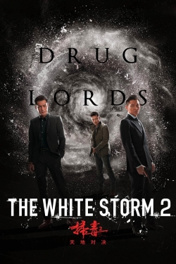 Watch Free The White Storm 2: Drug Lords Full Movies HD Online MyFlixer