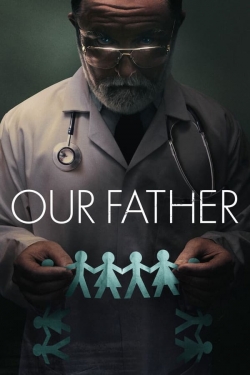 Watch Free Our Father Full Movies HD Online MyFlixer