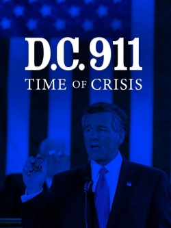 Watch Free DC 9/11: Time of Crisis Full Movies HD Online MyFlixer