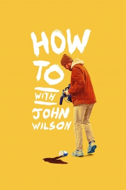 Watch Free How To with John Wilson Full Movies HD Online MyFlixer