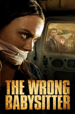 Watch Free The Wrong Babysitter Full Movies HD Online MyFlixer