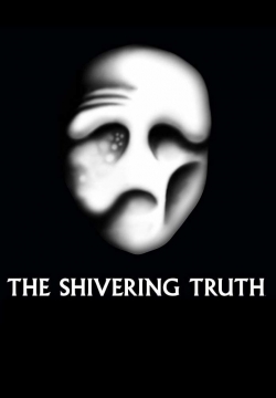 Watch Free The Shivering Truth Full Movies HD Online MyFlixer