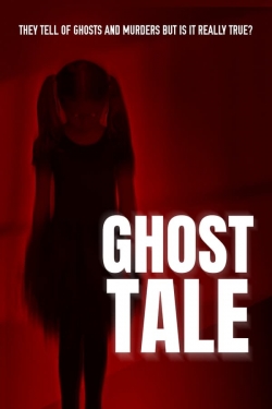 Watch Free Ghost Tale Full Movies HD Online MyFlixer