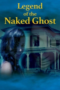 Watch Free Legend of the Naked Ghost Full Movies HD Online MyFlixer