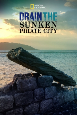 Watch Free Drain The Sunken Pirate City Full Movies HD Online MyFlixer