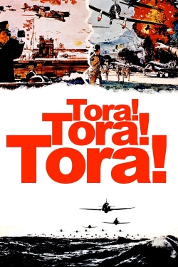 Watch Free Tora! Tora! Tora! Full Movies HD Online MyFlixer