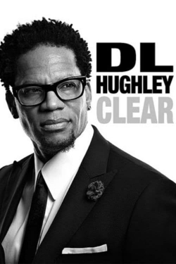 Watch Free D.L. Hughley: Clear Full Movies HD Online MyFlixer