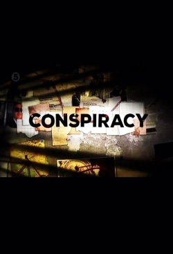 Watch Free Conspiracy Full Movies HD Online MyFlixer