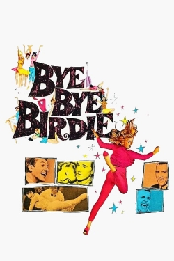 Watch Free Bye Bye Birdie Full Movies HD Online MyFlixer