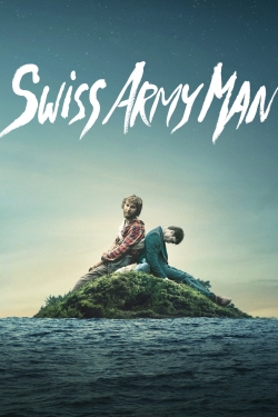 Watch Free Swiss Army Man Full Movies HD Online MyFlixer