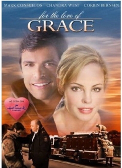 Watch Free For the Love of Grace Full Movies HD Online MyFlixer