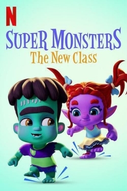 Watch Free Super Monsters: The New Class Full Movies HD Online MyFlixer