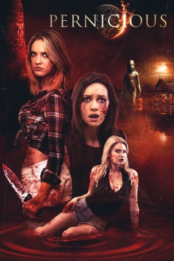 Watch Free Pernicious Full Movies HD Online MyFlixer