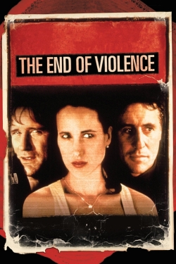 Watch Free The End of Violence Full Movies HD Online MyFlixer