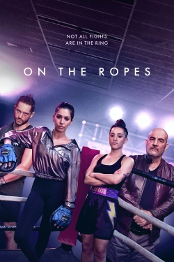 Watch Free On The Ropes Full Movies HD Online MyFlixer