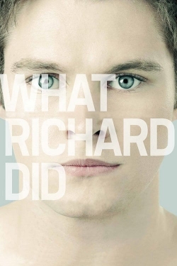 Watch Free What Richard Did Full Movies HD Online MyFlixer