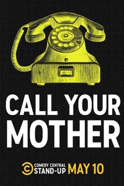 Watch Free Call Your Mother Full Movies HD Online MyFlixer