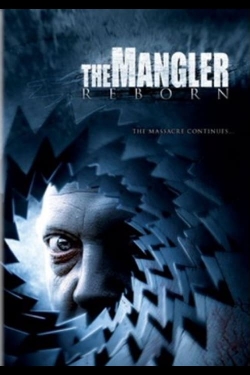 Watch Free The Mangler Reborn Full Movies HD Online MyFlixer