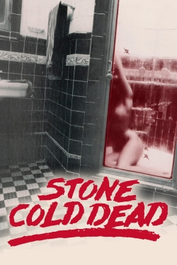 Watch Free Stone Cold Dead Full Movies HD Online MyFlixer