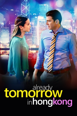 Watch Free Already Tomorrow in Hong Kong Full Movies HD Online MyFlixer