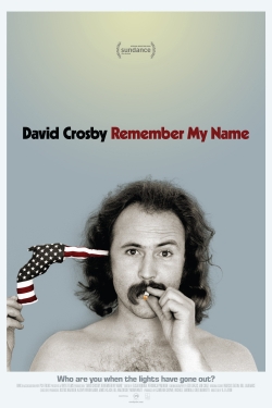 Watch Free David Crosby: Remember My Name Full Movies HD Online MyFlixer