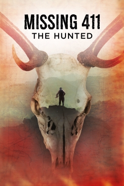 Watch Free Missing 411: The Hunted Full Movies HD Online MyFlixer