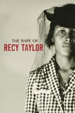 Watch Free The Rape of Recy Taylor Full Movies HD Online MyFlixer