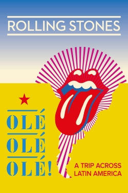 Watch Free The Rolling Stones: Olé Olé Olé! – A Trip Across Latin America Full Movies HD Online MyFlixer