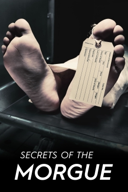 Watch Free Secrets of the Morgue Full Movies HD Online MyFlixer