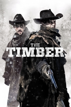 Watch Free The Timber Full Movies HD Online MyFlixer