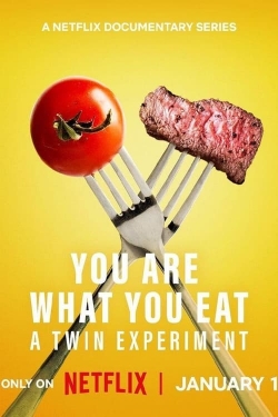 Watch Free You Are What You Eat: A Twin Experiment Full Movies HD Online MyFlixer