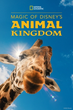 Watch Free Magic of Disney's Animal Kingdom Full Movies HD Online MyFlixer