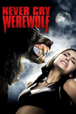 Watch Free Never Cry Werewolf Full Movies HD Online MyFlixer