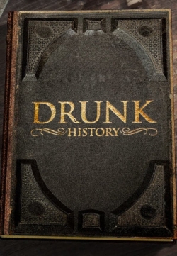 Watch Free Drunk History Full Movies HD Online MyFlixer