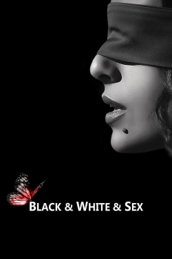 Watch Free Black & White & Sex Full Movies HD Online MyFlixer