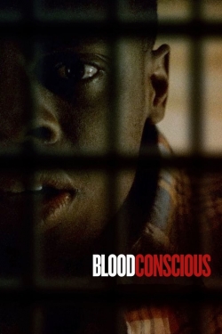 Watch Free Blood Conscious Full Movies HD Online MyFlixer