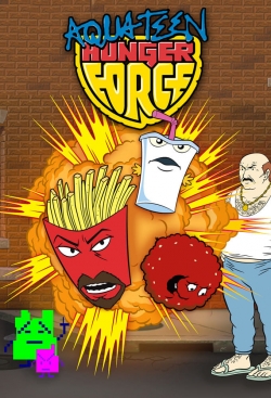 Watch Free Aqua Teen Hunger Force Full Movies HD Online MyFlixer