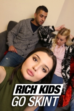 Watch Free Rich Kids Go Skint Full Movies HD Online MyFlixer