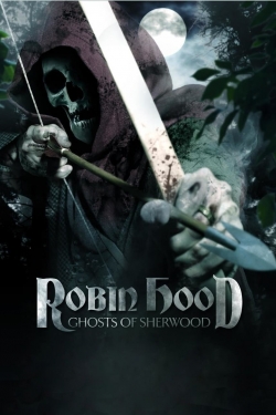 Watch Free Robin Hood: Ghosts of Sherwood Full Movies HD Online MyFlixer