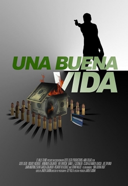 Watch Free Una buena vida Full Movies HD Online MyFlixer