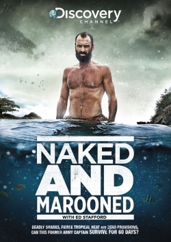 Watch Free Naked and Marooned with Ed Stafford Full Movies HD Online MyFlixer