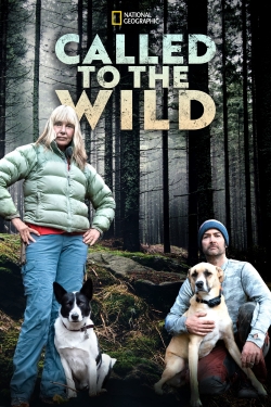 Watch Free Called to the Wild Full Movies HD Online MyFlixer