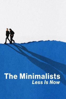 Watch Free The Minimalists: Less Is Now Full Movies HD Online MyFlixer